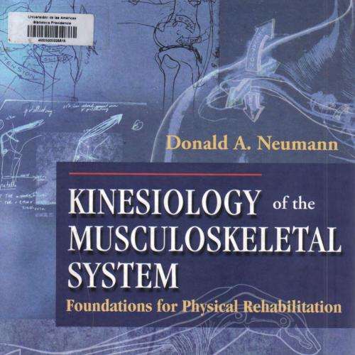 Kinesiology of the Musculoskeletal System,Foundations for Rehabilitation-Wei Zhi