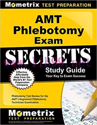 [AME]AMT Phlebotomy Exam Secrets Study Guide: Phlebotomy Test Review for the AMT's Registered P...