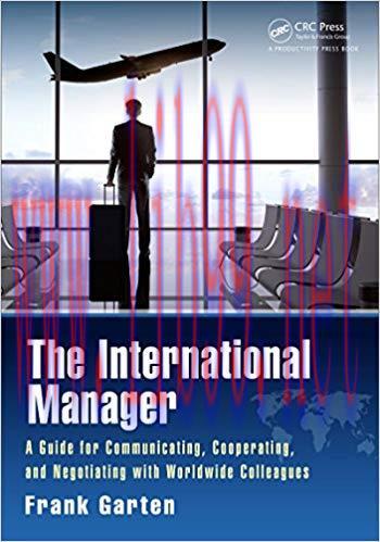 (PDF)The International Manager: A Guide for Communicating, Cooperating, and Negotiating with Wo...