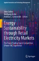 [PDF]Energy Sustainability through Retail Electricity Markets: The Power Trading Agent Competit...