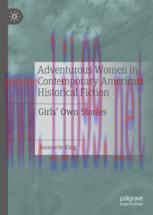[PDF]Adventurous Women in Contemporary American Historical Fiction: Girls' Own Stories