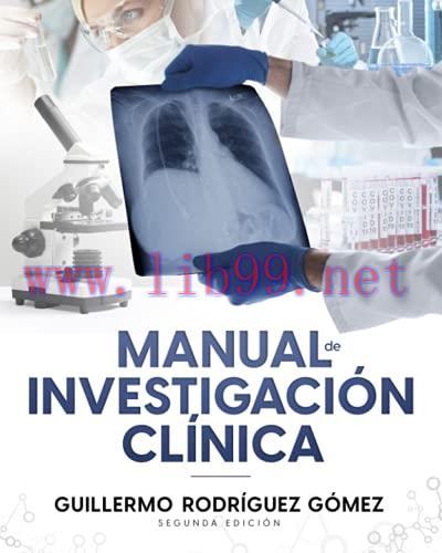 [AME]Manual de investigaci&oacute;n cl&iacute;nica (Spanish Edition) (Original PDF)