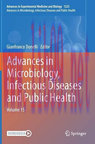 [AME]Advances in Microbiology, Infectious Diseases and Public Health: Volume 15 (Advances in Ex...