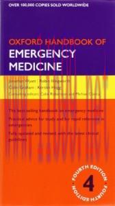 [AME]Oxford Handbook of Emergency Medicine (Oxford Handbooks), 4e