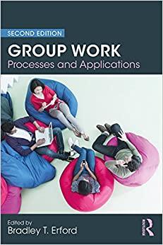(PDF)Group Work Processes and Applications, 2nd Edition 2nd Edition