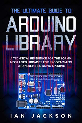 [FOX-Ebook]The Ultimate Guide to Arduino Library