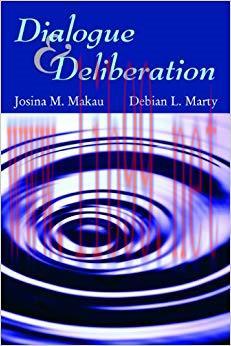 Dialogue and Deliberation 1st Edition,