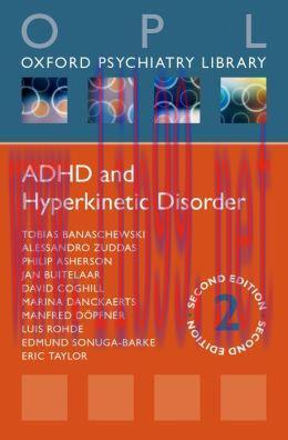 [AME]ADHD and Hyperkinetic Disorder, 2nd Edition (Oxford Psychiatry Library)