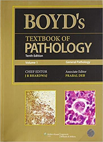 Boyd’s Textbook of Pathology, Volume 1