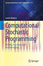 [PDF]Computational Stochastic Programming: Models, Algorithms, and Implementation