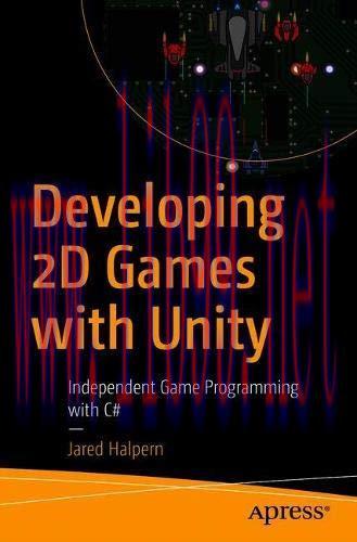 [FOX-Ebook]Developing 2D Games with Unity: Independent Game Programming with C#