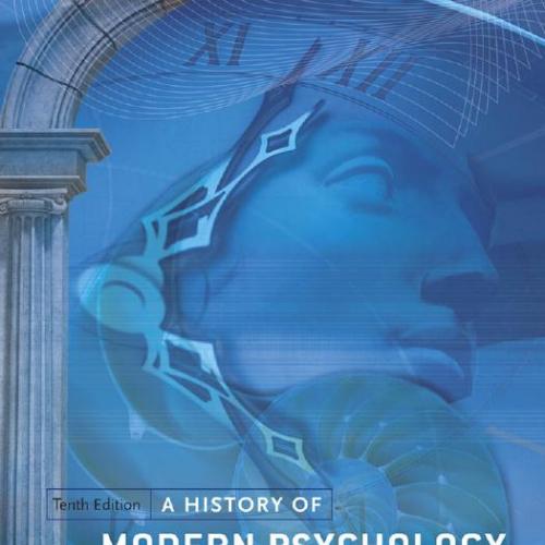 History of Modern Psychology 10th Edition, A