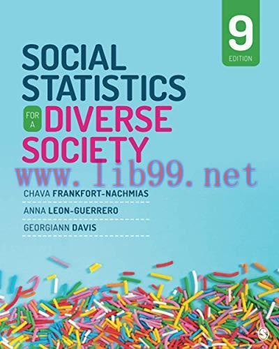 [AME]Social Statistics for a Diverse Society, 9th Edition (Original PDF)