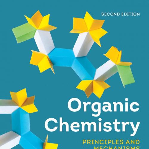 Organic Chemistry_ Principles and Mechanisms 2th - Joel Karty