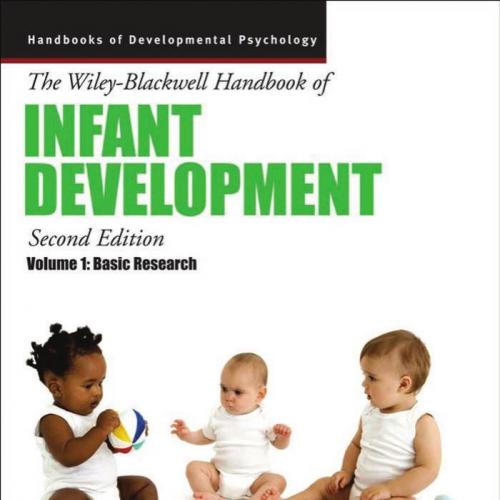 Wiley-Blackwell Handbook of Infant Development, Basic Research e 1) - 2nd edition, The - Bremne...