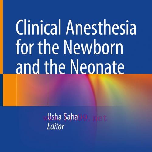[AME]Clinical Anesthesia for the Newborn and the Neonate (Original PDF)