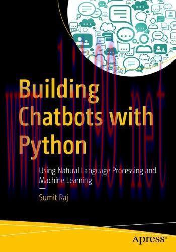 [FOX-Ebook]Building Chatbots with Python: Using Natural Language Processing and Machine Learnin...