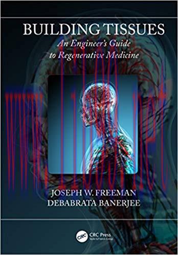 [PDF]Building Tissues: An Engineer&rsquo;s Guide to Regenerative Medicine