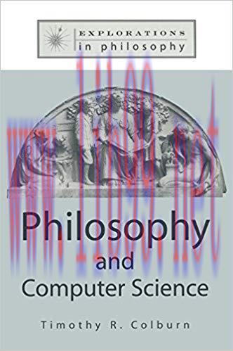 Philosophy and Computer Science (Explorations in Philosophy) 1st Edition,