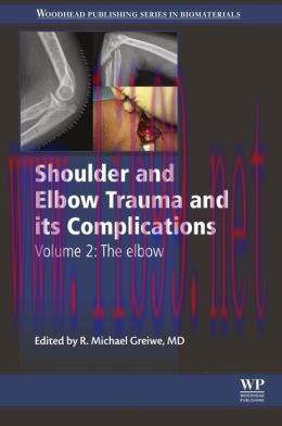 [AME]Shoulder and Elbow Trauma and its Complications, Volume 2: The Elbow