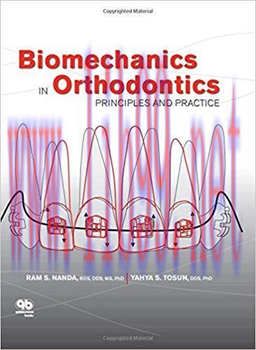 [PDF]Biomechanics in Orthodontics: Principles and Practice 1st Edition