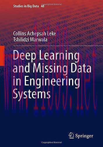 [FOX-Ebook]Deep Learning and Missing Data in Engineering Systems