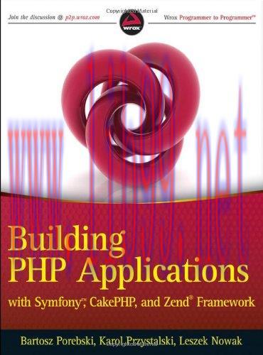 [FOX-Ebook]Building PHP Applications with Symfony, CakePHP, and Zend Framework