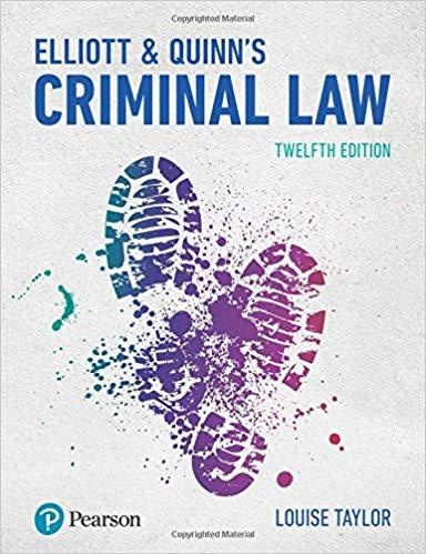 Elliott & Quinn’s Criminal Law 12th Edition