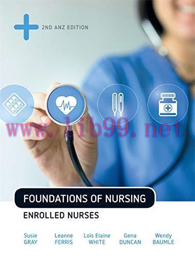 [AME]Foundations of Nursing: Enrolled Nurses 2nd Edition (Original PDF)