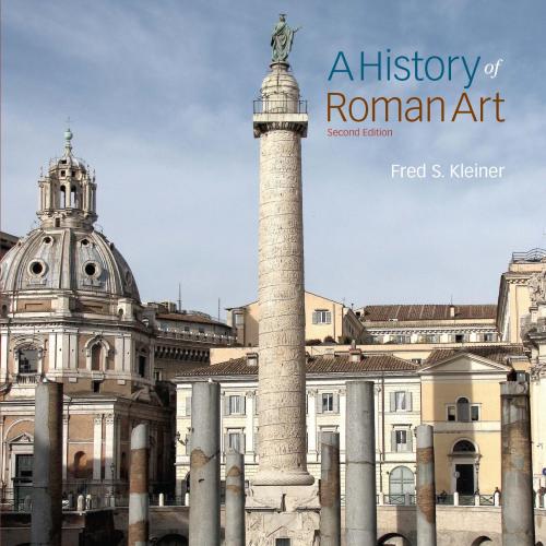 History of Roman Art 2 th Edition- Fred S. Kleiner, A - Wei Zhi
