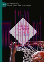 [PDF]Building the WNBA: From_ "Dunking Divas" to Political Leaders