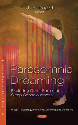 [AME]Parasomnia Dreaming: Exploring Other Forms of Sleep Consciousness (Original PDF)