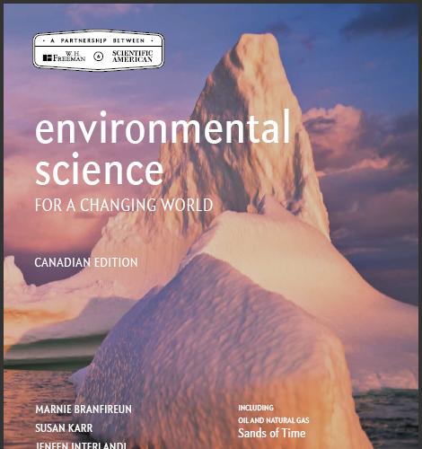 (Solution Manual)Environmental Science for a Changing World 1st Canadian Edition by Marnie Bran...