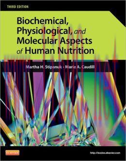 [AME]Biochemical, Physiological, and Molecular Aspects of Human Nutrition, 3rd Edition (Origina...
