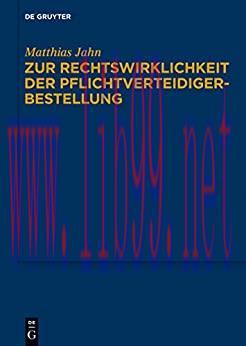 (PDF)Zur Rechtswirklichkeit der Pflichtverteidigerbestellung: Eine Untersuchung zur Praxis der ...