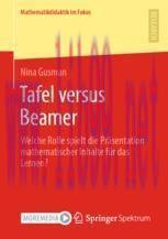 [PDF]Tafel versus Beamer: Welche Rolle spielt die Pr&auml;sentation mathematischer Inhalte f&uuml;r das L...