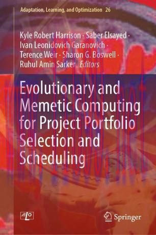 Evolutionary and Memetic Computing for Project Portfolio Selection and Scheduling
