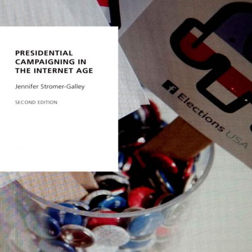 Presidential Campaigning in the Internet Age