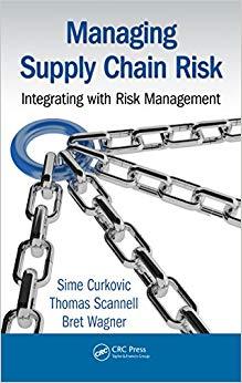 (PDF)Managing Supply Chain Risk Integrating with Risk Management 1st Edition