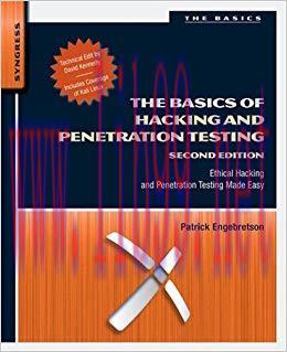 The Basics of Hacking and Penetration Testing: Ethical Hacking and Penetration Testing Made Eas...