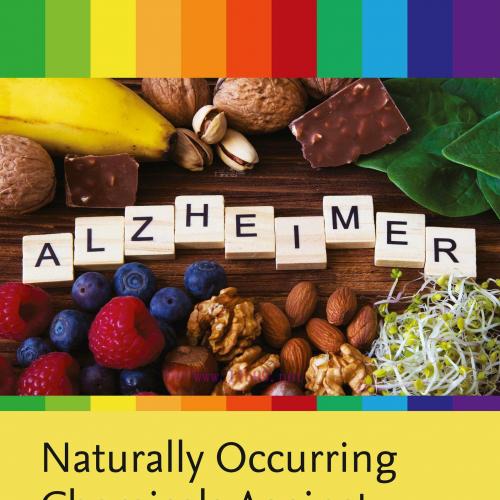 [AME]Naturally Occurring Chemicals against Alzheimer&rsquo;s Disease (Original PDF)
