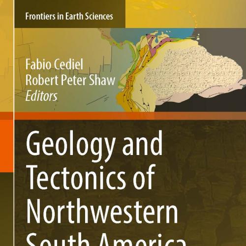 Geology and Tectonics of Northwestern South America