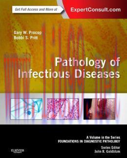 [AME]Pathology of Infectious Diseases: A Volume in the Series: Foundations in Diagnostic Pathol...