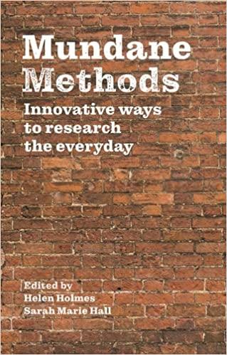 (PDF)Mundane Methods Innovative ways to research the everyday
