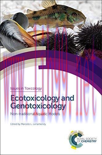 [AME]Ecotoxicology and Genotoxicology: Non-traditional Aquatic Models (Issues in Toxicology) (P...