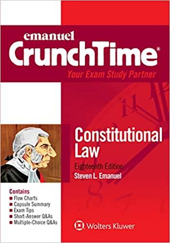 (PDF)Emanuel CrunchTime for Constitutional Law (Emanuel CrunchTime Series)
