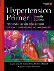 [AME]Hypertension Primer: The Essentials of High Blood Pressure: Basic Science, Population Scie...