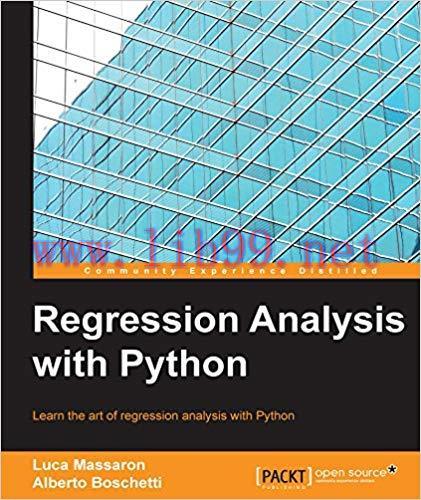 Regression Analysis with Python 1st Edition,