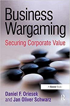 (PDF)Business Wargaming Securing Corporate Value 1st Edition