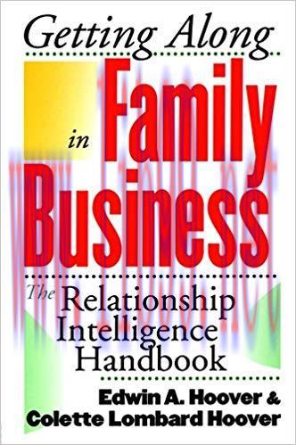 (PDF)Getting Along in Family Business: The Relationship Intelligence Handbook 1st Edition
